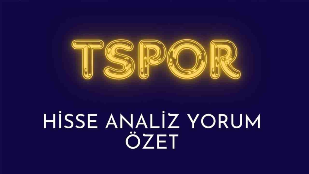 Tspor Hisse Yorumları