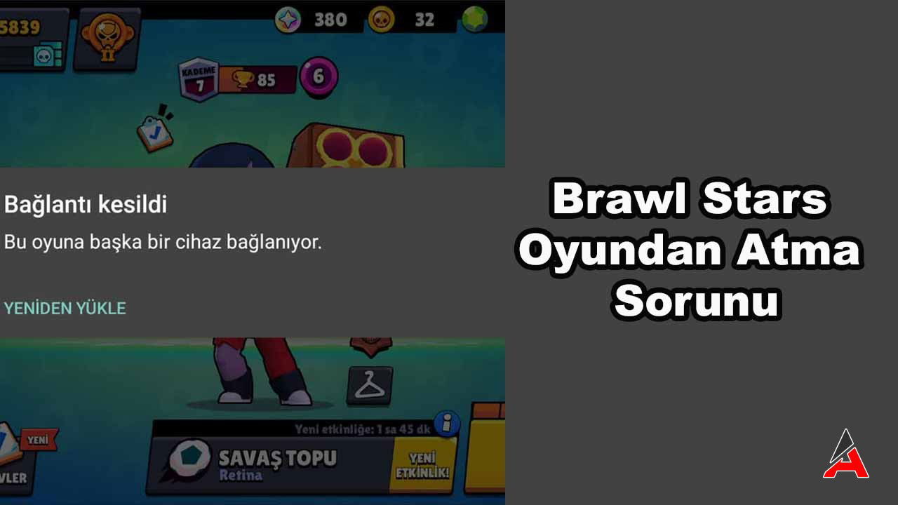 brawl-stars-oyundan-atma-sorunu.jpg