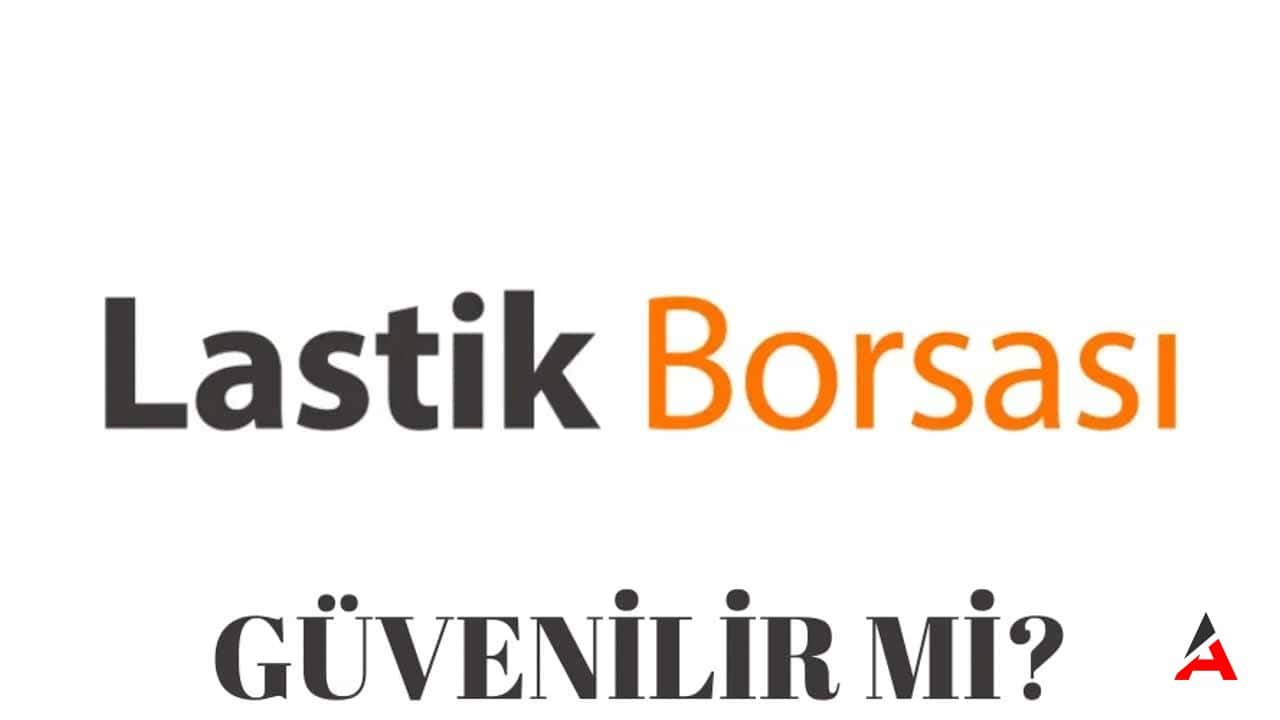 lastik-borsasi-guvenilir-mi.jpg