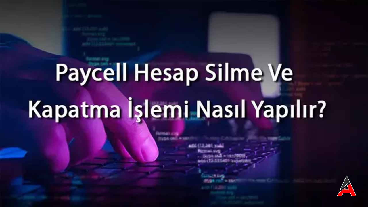 paycell-hesap-silme-1.jpg