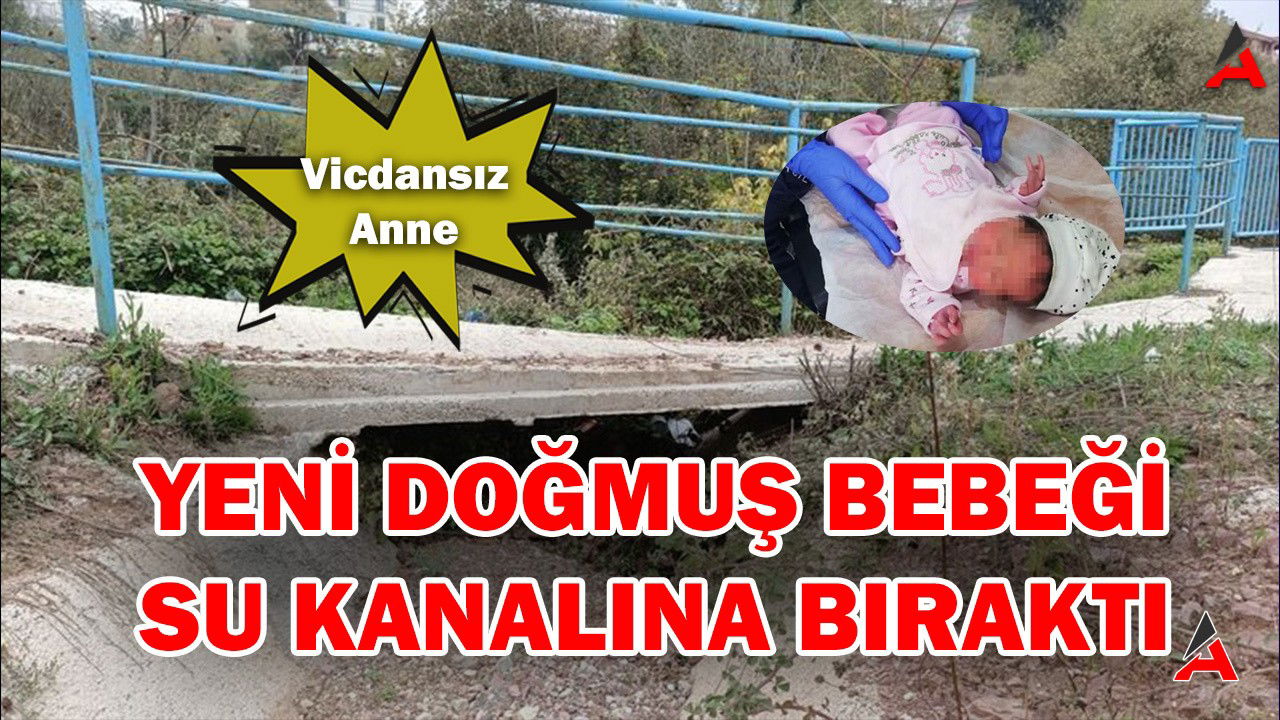 yeni-dogan-bebegi-su-kanalina-birakan-kadin-gozaltina-alindi.jpg