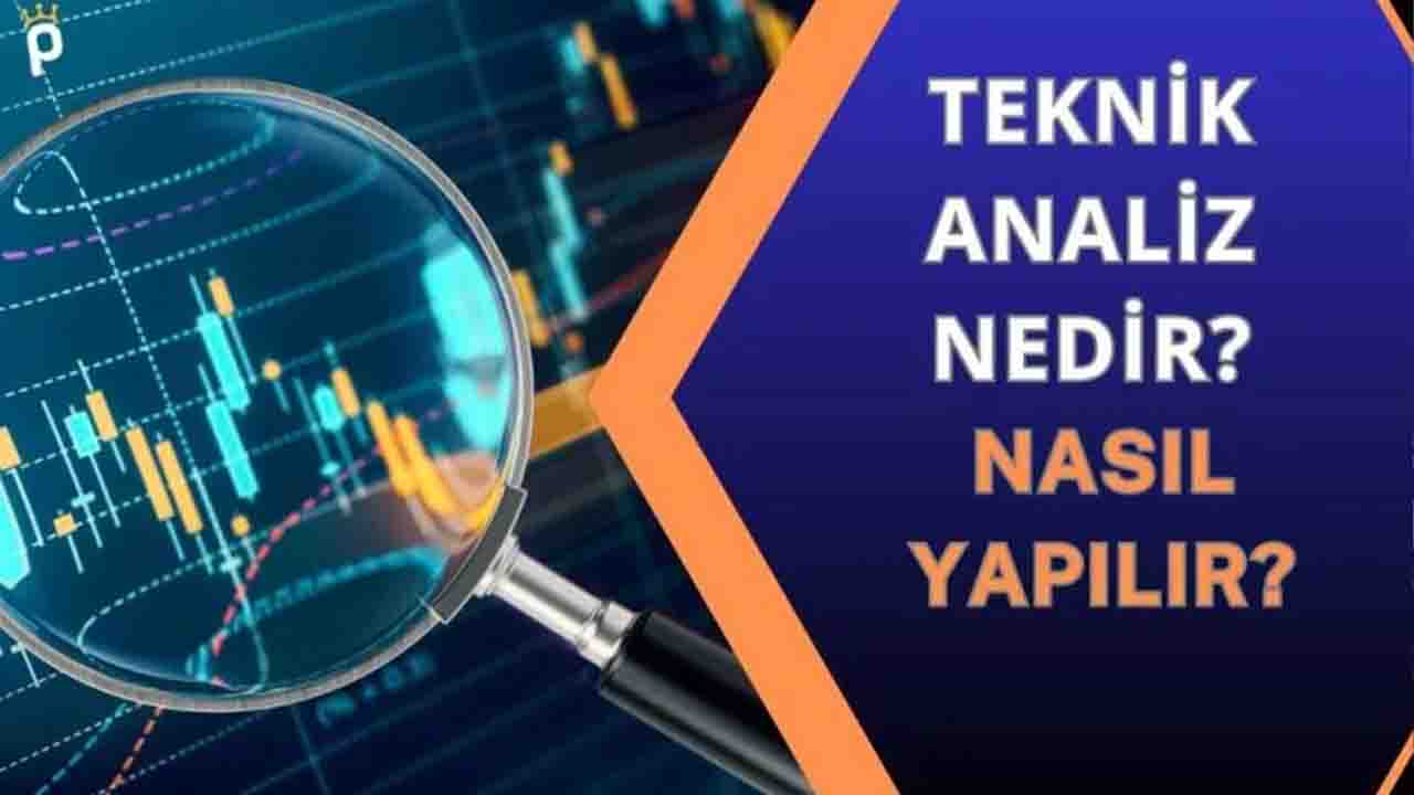 Borsada Teknik Analiz İçin Mutlaka Bilmeniz Gereken Kavramlar