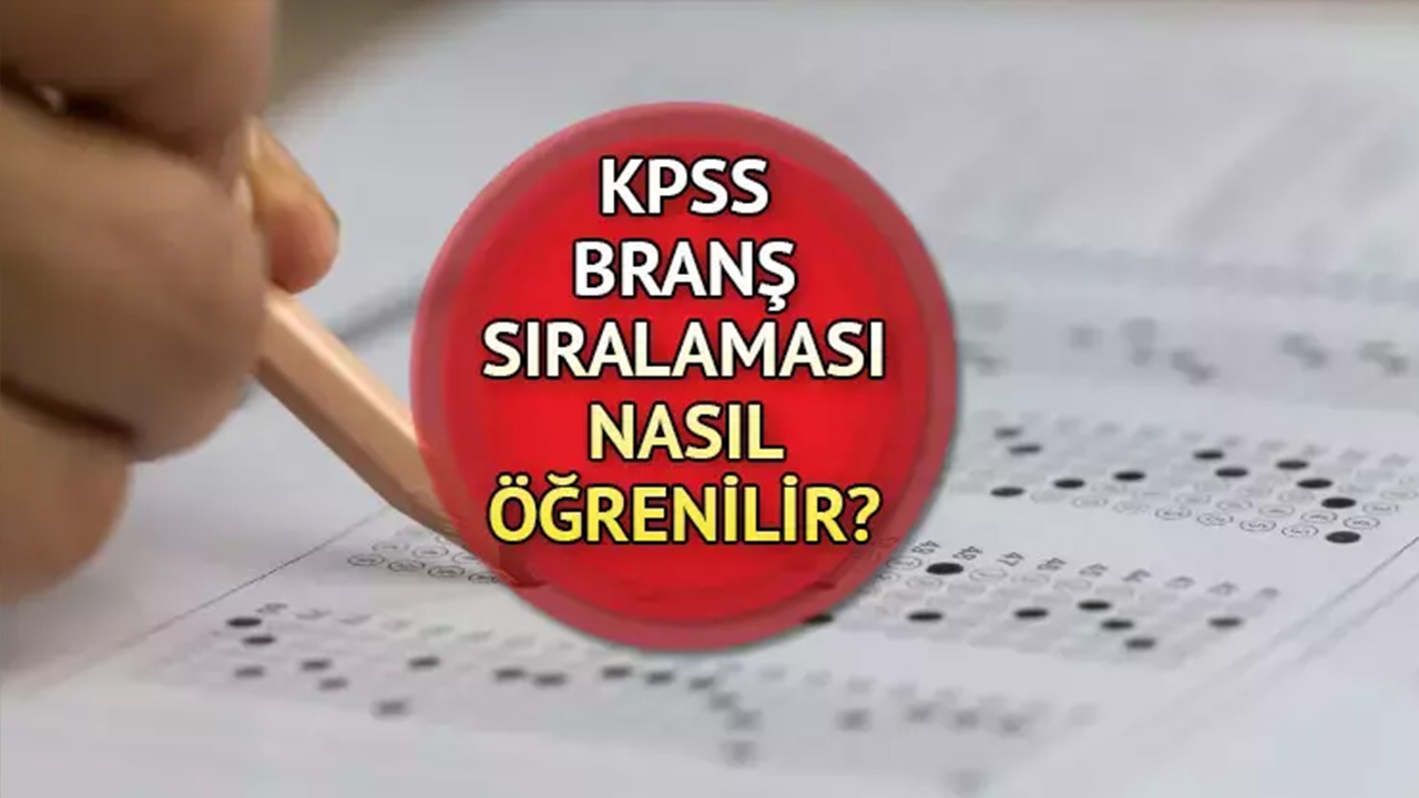 Branş Bazında Sıralama Nasıl Bakılır